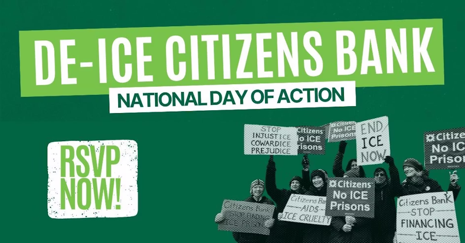 De-ICE Citizens Bank National Day of Action RSVP now. Image of protesters on the lower left.